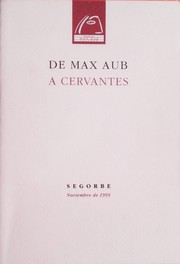 Cover of: De Max Aub a Cervantes by Max Aub, Max Aub