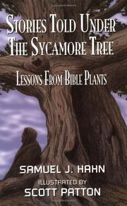 Cover of: Stories Told Under the Sycamore Tree by Samuel J. Hahn, Samuel J. Hahn