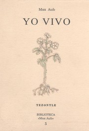 Cover of: Yo vivo by Max Aub, Max Aub