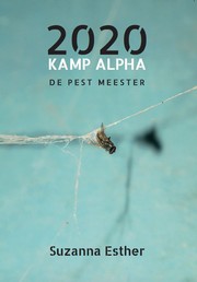 Cover of: 2020 Kamp Alpha: de Pest Meester