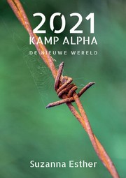 Cover of: 2021 Kamp Alpha: De Nieuwe wereld