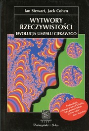 Cover of: Wytwory rzeczywistości: Ewolucja umysłu ciekawego