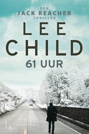 Cover of: 61 uur by Lee Child