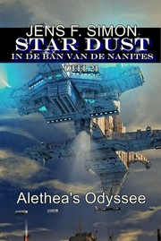 Cover of: Alethea's Odyssee (STAR-DUST 21): In de ban van de nanites