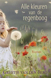 Cover of: Alle kleuren van de regenboog