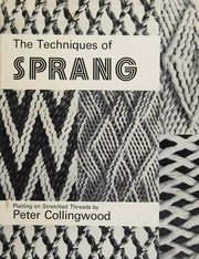 The techniques of sprang by Peter Collingwood