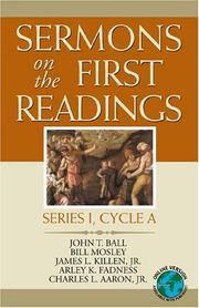 Cover of: Sermons on the first readings. by Richard E. Gribble, Linda R. Forsberg, Timothy J. Smith, H. Alan Stewart, Steven E. Albertin, Charles D. Reeb