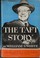 Cover of: The Taft story.