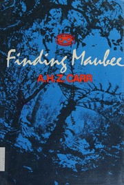 Cover of: Finding Maubee by Albert H. Z. Carr, Albert H. Z. Carr