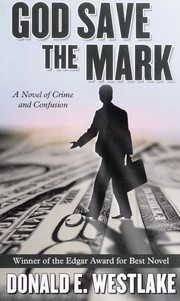 Cover of: God save the mark: a novel of crime and confusion