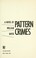 Cover of: Pattern crimes