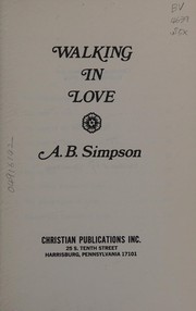 Cover of: Walking in love