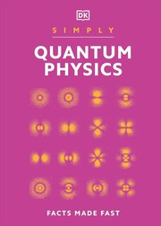 Simply Quantum Physics by DK Publishing