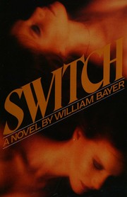 Cover of: Switch: a novel