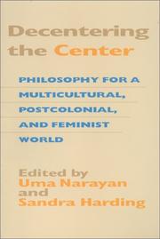 Cover of: Decentering the Center: Philosophy for a Multicultural, Postcolonial, and Feminist World (Hypatia Book)