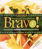 Cover of: Bravo!: vegan recipes from the Truenorth Health Center