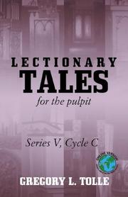 Cover of: Lectionary tales for the pulpit series. by Gregory L. Tolle