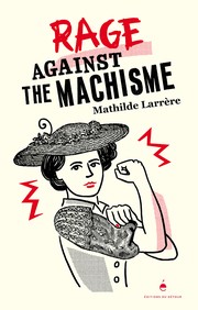 Cover of: Rage against the machisme
