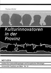 Kulturinnovatoren in der Provinz by Thomas H. Michel