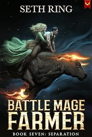 Cover of: Separation: Battle Mage Farmer, Book Seven