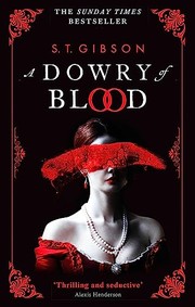 Cover of: A Dowry of Blood by S. T. Gibson, S. T. Gibson