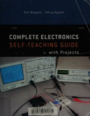 Cover of: Complete Electronics Self-Teaching Guide with Projects by Earl Boysen, Harry Kybett, Earl Boysen, Harry Kybett