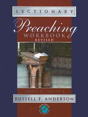 Cover of: Lectionary Preaching Workbook by Russell F. Anderson, Russell F. Anderson