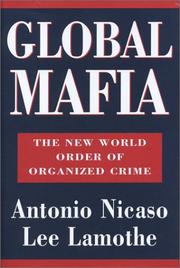 Cover of: Global Mafia: The New World Order of Organized Crime