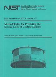 Cover of: Methodologies for Predicting the Service Lives of Coating Systems (Nist Building Science Series, Vol 172)