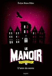 Cover of: Le manoir saison 2, Tome 02