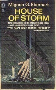 Cover of: House of Storm by Mignon Good Eberhart, Mignon Good Eberhart