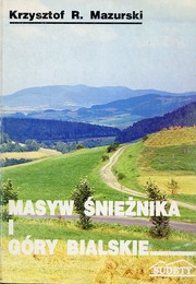 Cover of: Masyw Śnieżnika i Góry Bialskie