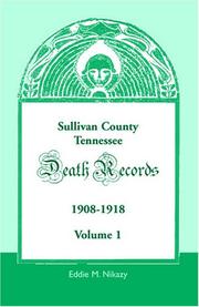 Cover of: Sullivan County, Tennessee death records by Eddie M. Nikazy