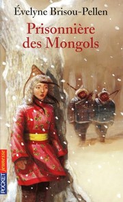 Cover of: Prisonnière des Mongols