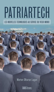 Cover of: Patriartech: Les nouvelles technologies au service du vieux monde