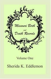 Cover of: Missouri Birth and Death Records by Sherida K. Eddlemon