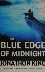 Cover of: The blue edge of midnight by Jonathon King, Jonathon King