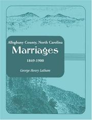 Cover of: Alleghany County, North Carolina, marriages, 1849-1990