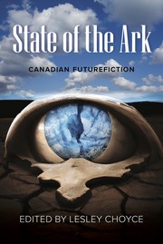 Cover of State of the Ark by Lesley Choyce