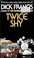 Cover of: Twice Shy