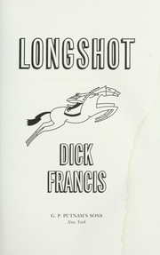 Cover of: Longshot by Dick Francis, Dick Francis