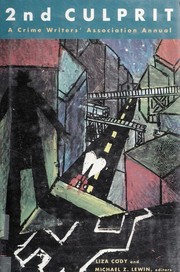 Cover of: 2nd Culprit by Liza Cody, Michael Z. Lewin, Sue Grafton, Susan Moody, Edith Pargeter, Eric Wright, P Lovesey, Margaret Yorke, Eric Ambler, Antonia Fraser, Reginald Hill, Nancy Livingston, Sarah L. Caudwell, Madelaine Duke, Tony Hillerman, Alex Auswaks, Anthea Fraser, O'Donnell, Peter, Susan Kelly, Jonathan Gash, Carole Rawcliffe, Catherine Aird, H. R. F. Keating, Jean McConnell, Tim Heald, Ian Rankin, Robert Barnard, Robert Richardson, Liza Cody