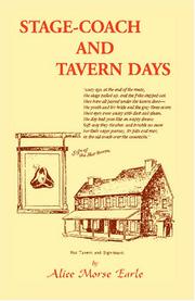 Cover of: Stage-coach and tavern days by Alice Morse Earle