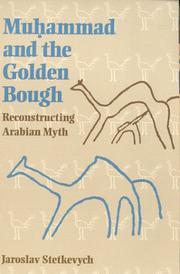 Cover of: Muhammad and the Golden Bough: Reconstructing Arabian Myth