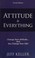 Cover of: Attitude is Everything