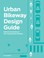 Cover of: Urban Bikeway Design Guide, Third Edition