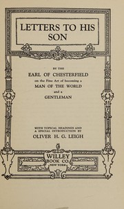 Cover of: Letters to his son by Philip Dormer Stanhope, 4th Earl of Chesterfield, Philip Dormer Stanhope, 4th Earl of Chesterfield