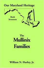 Cover of: Our Maryland Heritage Book Seventeen: The Mullinix Families