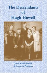 The descendants of Hugh Howell by Janel Marie Howell