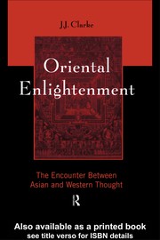 Cover of: Oriental Enlightenment: The Encounter Between Asian and Western Thought